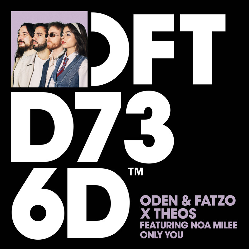 THEOS, Oden & Fatzo, Noa Milee - Only You (Extended Mix)