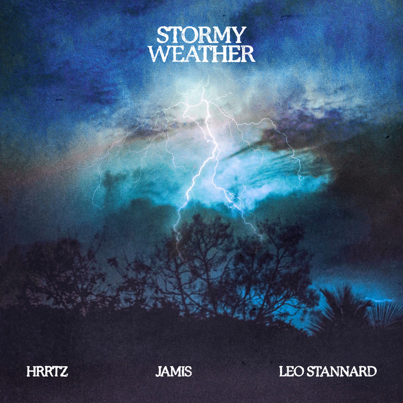 HRRTZ, Jamis, Leo Stannard - Stormy Weather (Extended Mix)