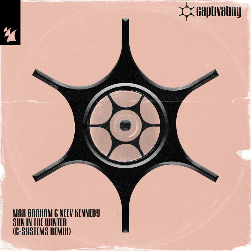 Max Graham & Neev Kennedy - Sun In The Winter (C-Systems Remix)