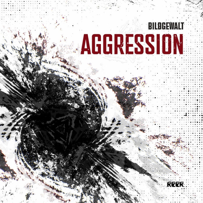 Bildgewalt - Aggression (Original Mix)