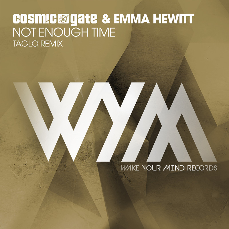 Cosmic Gate & Emma Hewitt - Not Enough Time (Taglo Extended Remix)