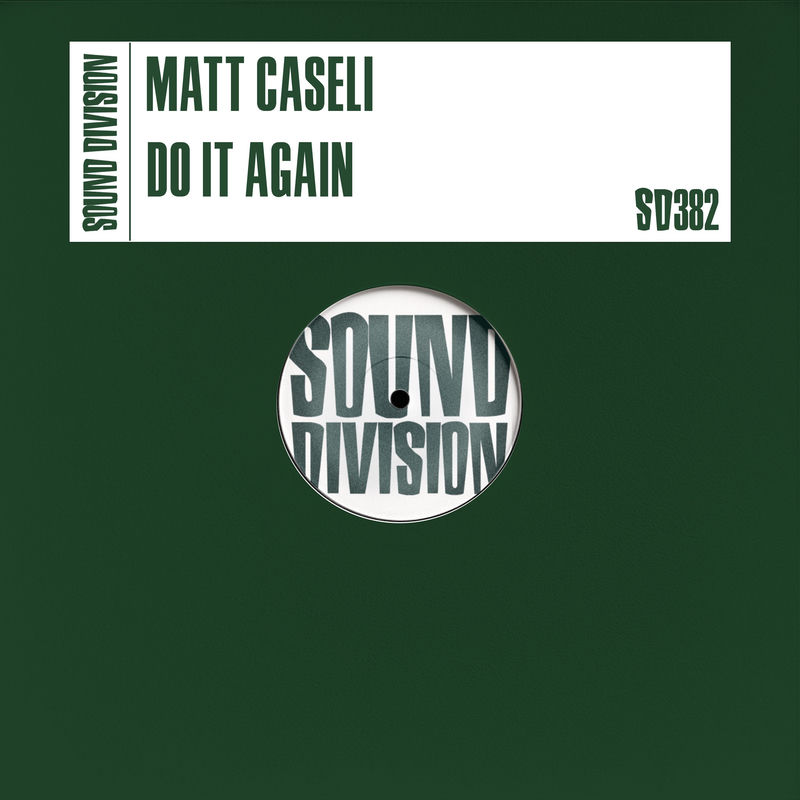 Matt Caseli - Do It Again (Extended Mix)