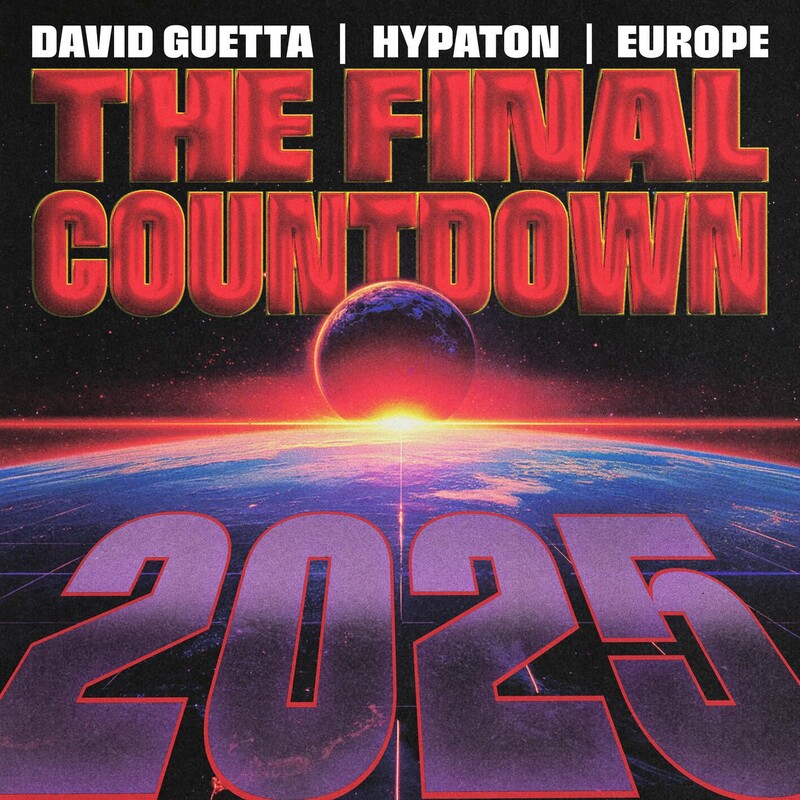 David Guetta, Hypaton & Europe - The Final Countdown 2025 (Extended Mix)