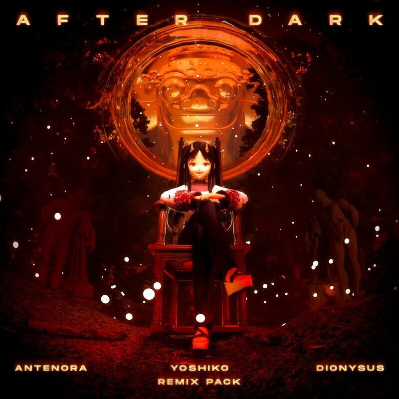 YOSHIKO, Antenora & Dionysus - After Dark (Nona Arte Extended Remix)