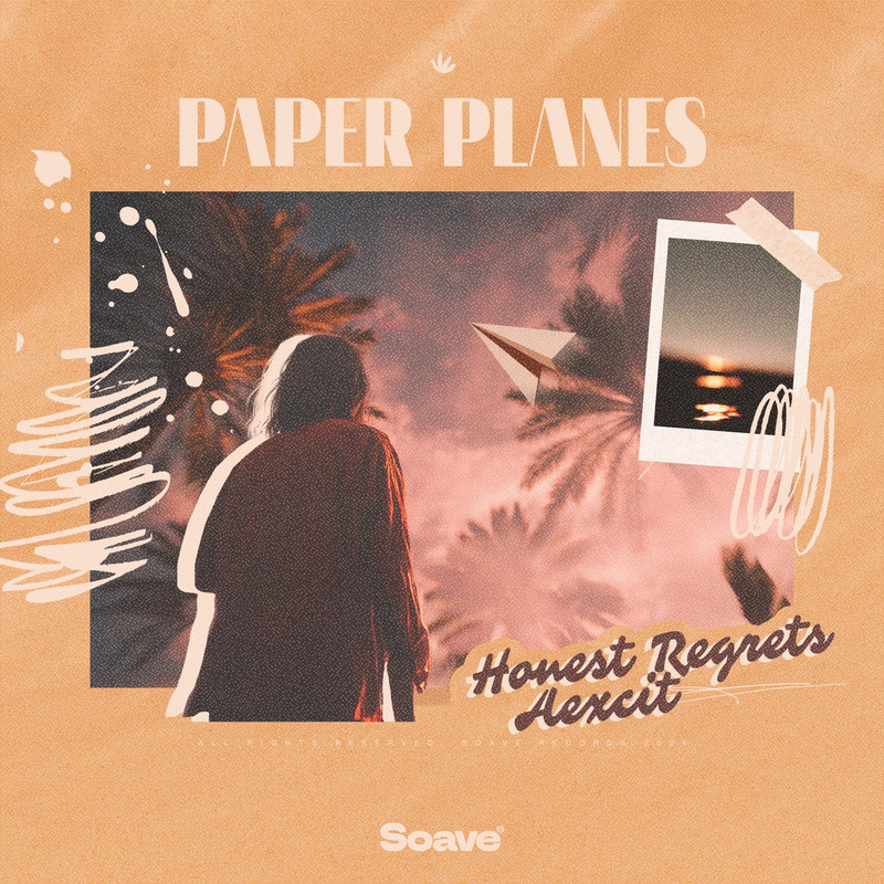 Honest Regrets & Aexcit - Paper Planes (Original Mix)