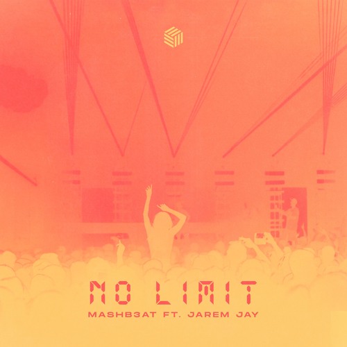 MASHB3AT - No Limit (ft. Jarem Jay) [Extended Mix]