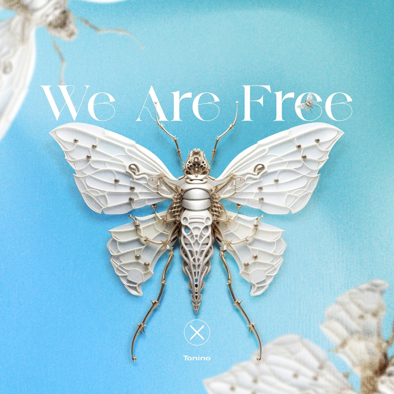 Tonino - We Are Free (Extended Mix)
