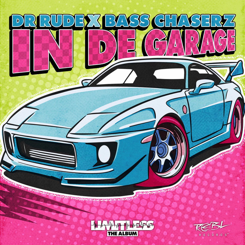 Dr Rude & Bass Chaserz - In De Garage (Original Mix)
