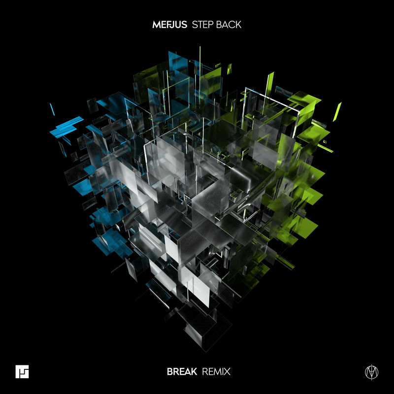 Mefjus - Step Back (Break Remix)