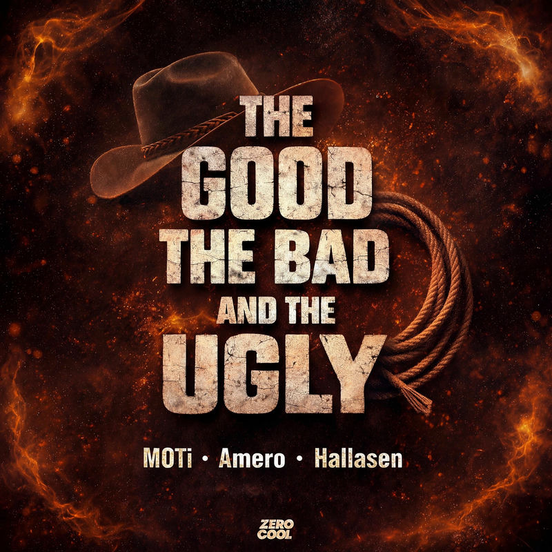 MOTi, Amero & Hallasen - The Good, The Bad and The Ugly (Original Mix)