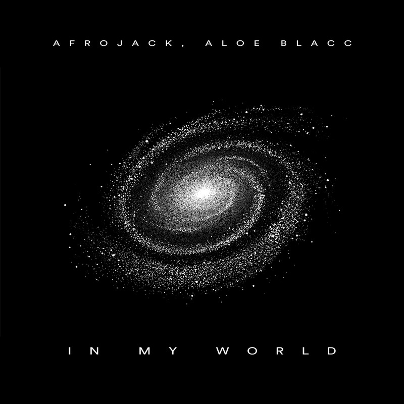 AFROJACK, Aloe Blacc - In My World (Extended Mix)