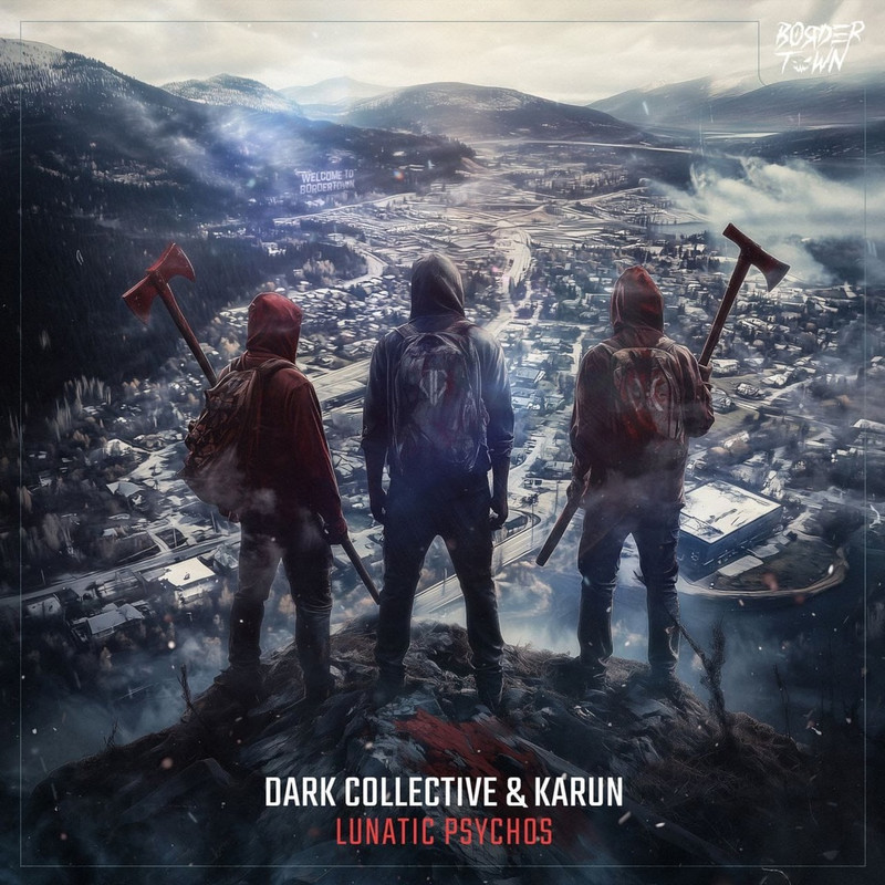 Dark Collective & Karun - Lunatic Psychos (Extended Mix)