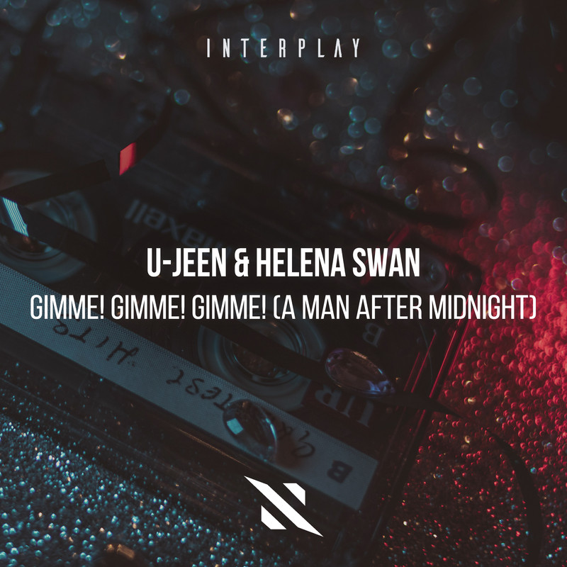 U-Jeen & Helena Swan - Gimme! Gimme! Gimme! (A Man After Midnight) (Extended Mix)