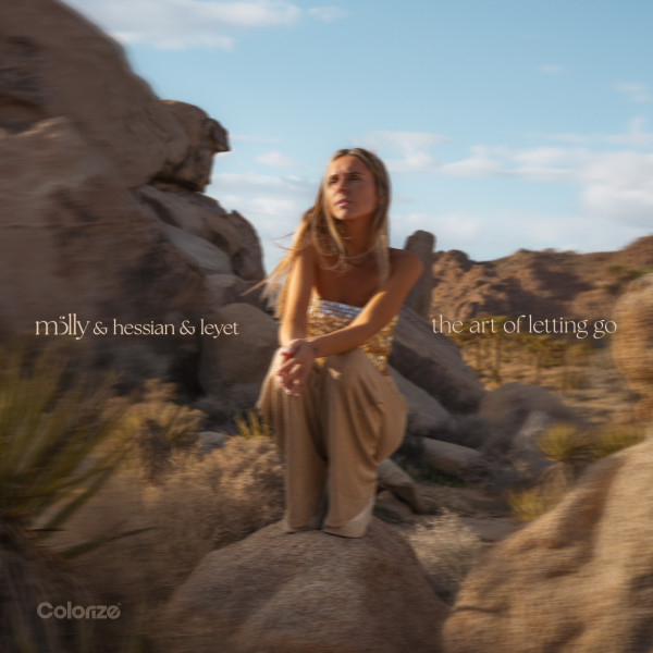 m&ouml;lly, Hessian & LeyeT - the art of letting go (Extended Mix)