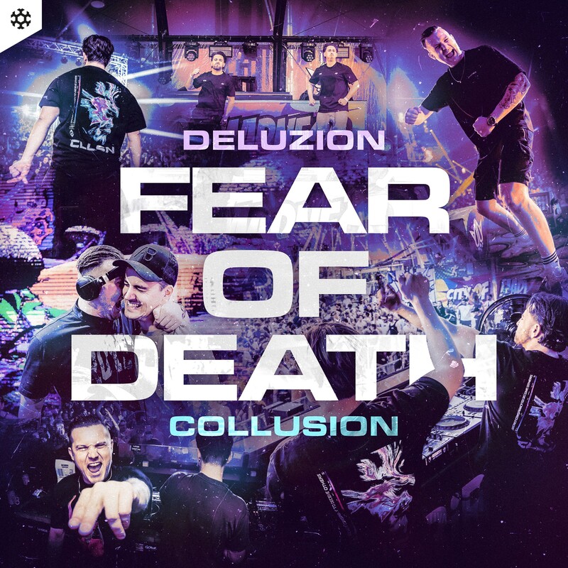 Deluzion & Collusion - FEAR OF DEATH (Original Mix)