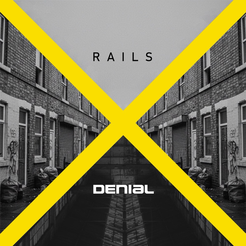 DENIAL - Rails (Extended Mix)