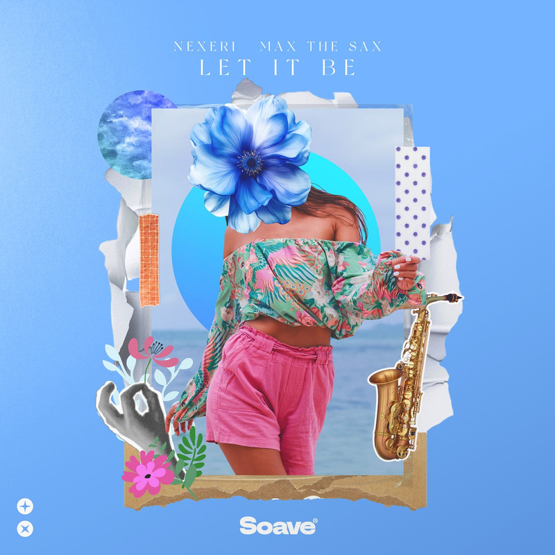Nexeri & Max the Sax - Let It Be (Original Mix)