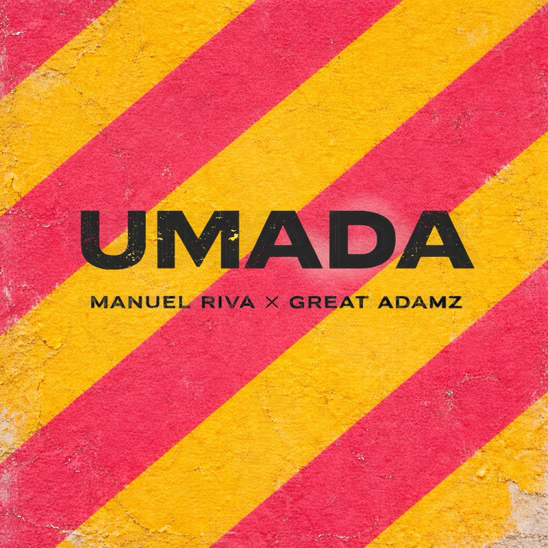 Manuel Riva x Great Adamz - UMADA (Extended Mix)