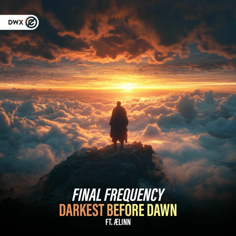 Final Frequency, ÆLINN & Dirty Workz - Darkest Before Dawn (Original Mix)