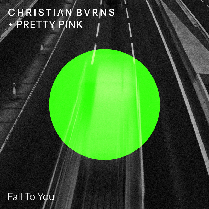 Christian Burns & Pretty Pink - Fall To You (Extended Mix)