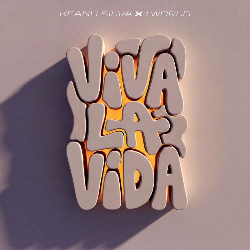 Keanu Silva & 1 World - Viva La Vida (Original Mix)
