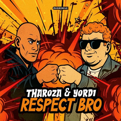 Tharoza & Yordi - Respect Bro (Extended Mix)