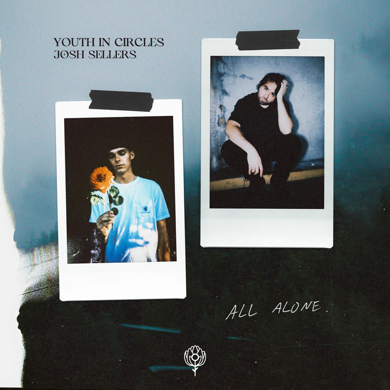 Youth In Circles & Josh Sellers - All Alone (Original Mix)