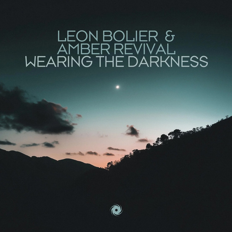 Leon Bolier & Amber Revival - Wearing the Darkness (Extended Mix)