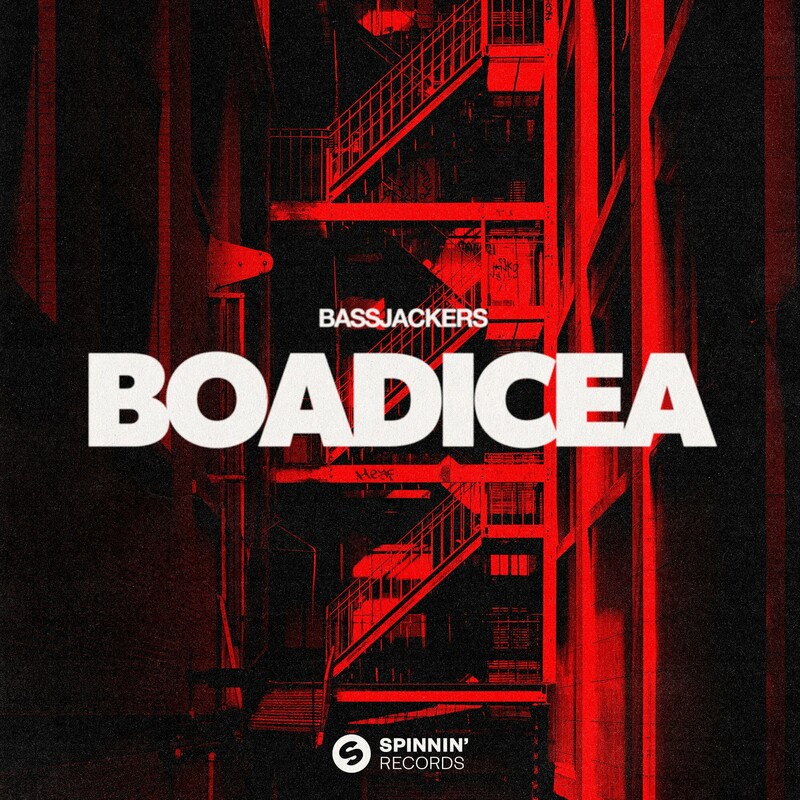 Bassjackers - Boadicea (Original Mix)