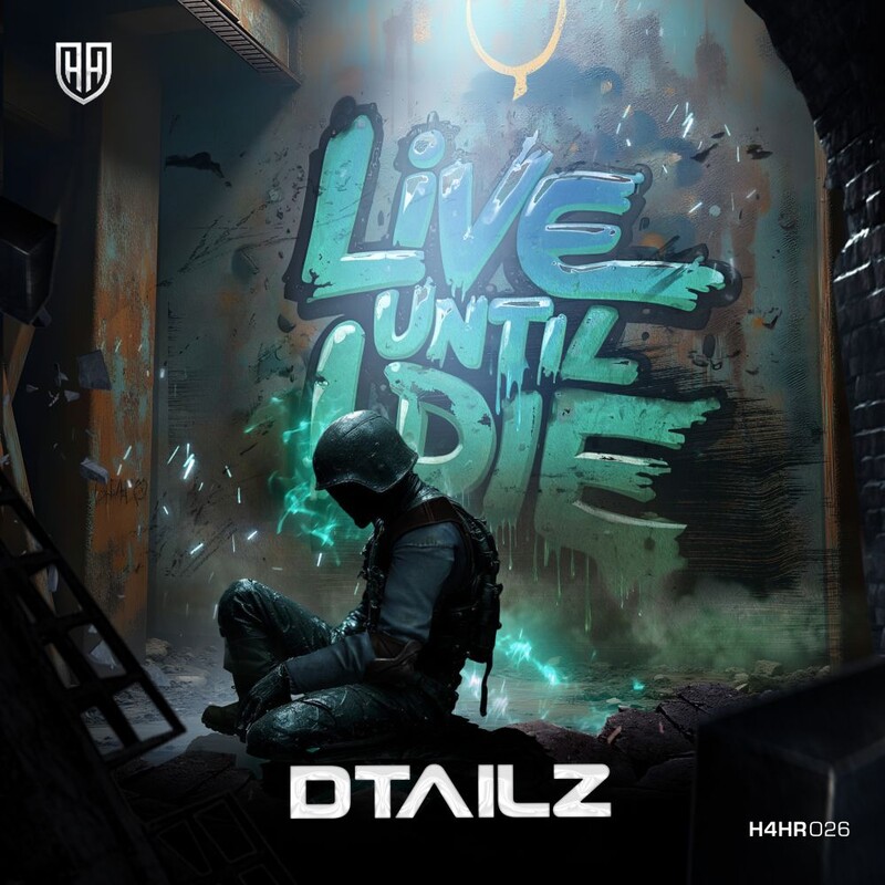 DTAILZ - Live Until I Die (Original Mix)