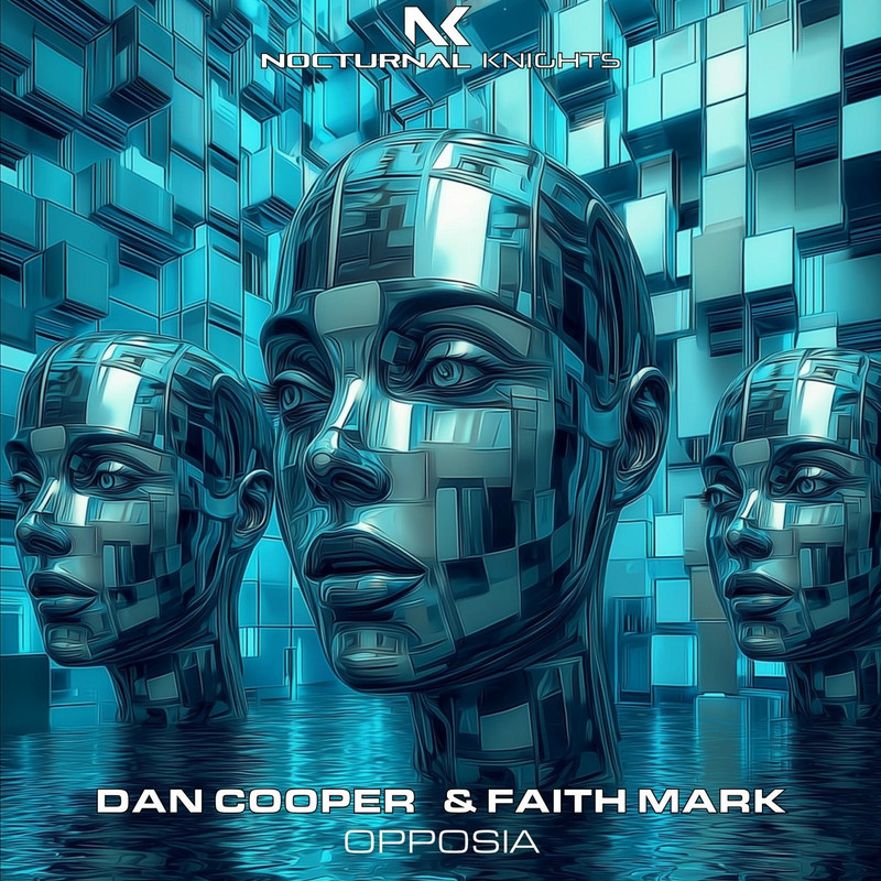 Dan Cooper & Faith Mark - Opposia (Extended Mix)