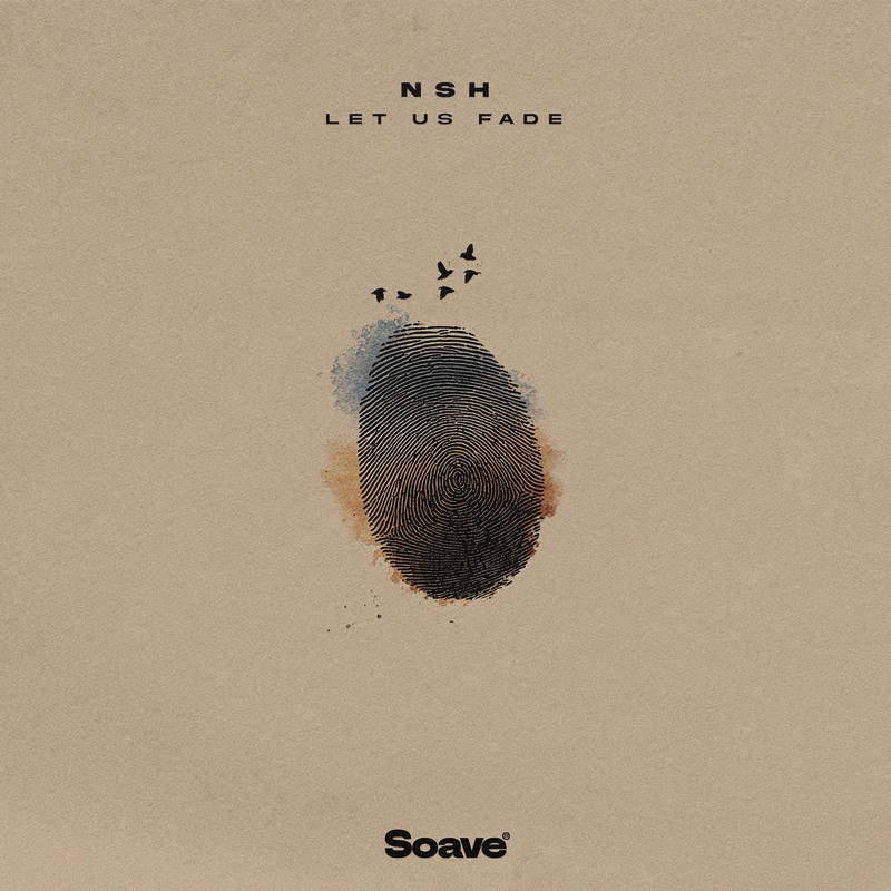 NSH - Let Us Fade (Original Mix)