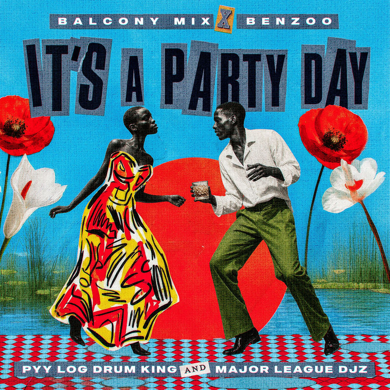 Balcony Mix Africa, Benzoo, PYY Log Drum King & Major League DJz - It's A Party Day (Original Mix)