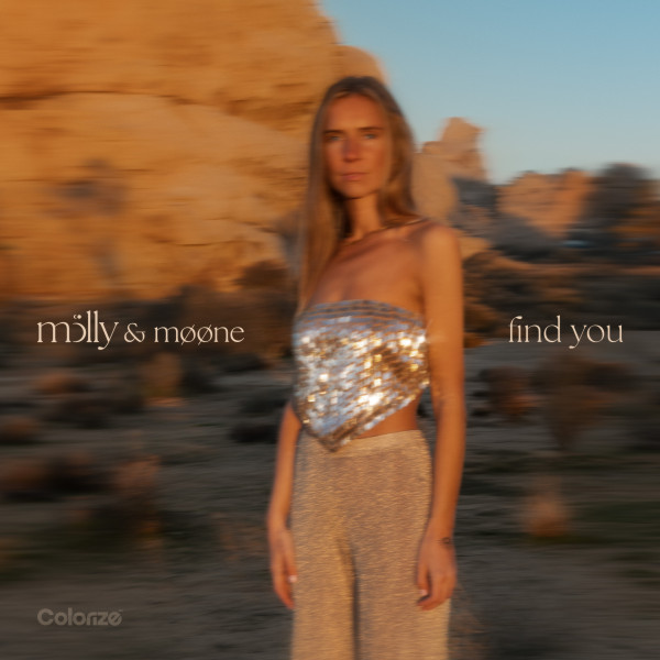 m&ouml;lly & M&Oslash;&Oslash;NE - find you (Extended Mix)