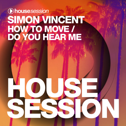 SIMON VINCENT - How To Move (Extended Mix)