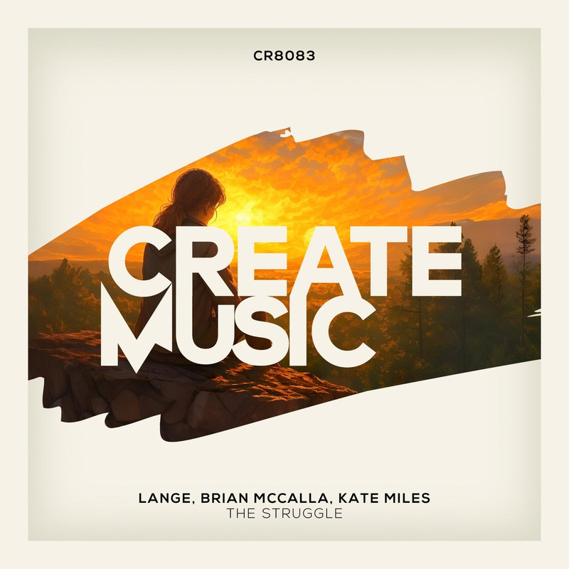Lange, Brian McCalla, Kate Miles - The Struggle (Extended Mix)