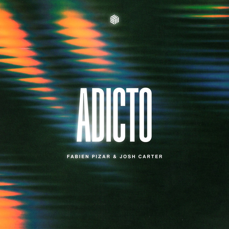 Fabien Pizar & Josh Carter - Adicto (Extended Mix)