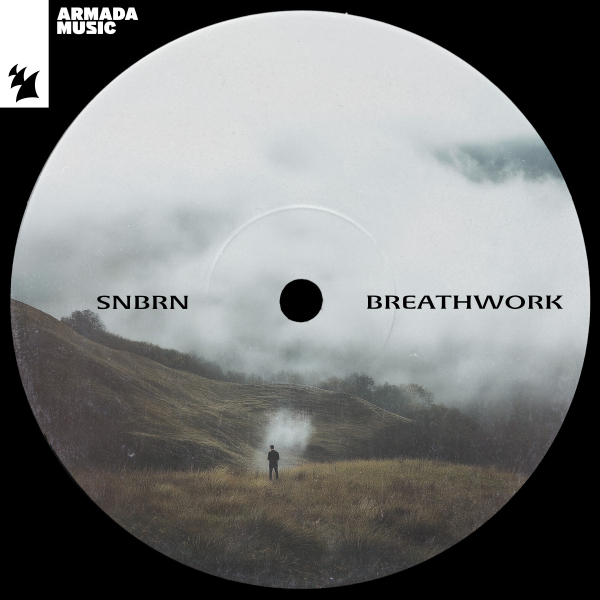 SNBRN - Breathwork (Extended Mix)
