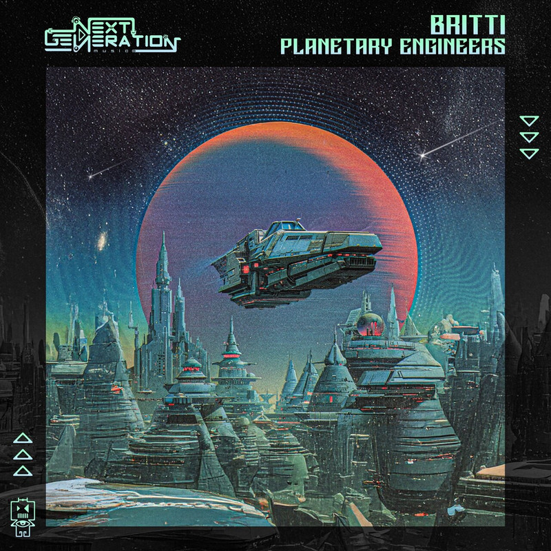 Britti - Planetary Engineers (Original Mix)