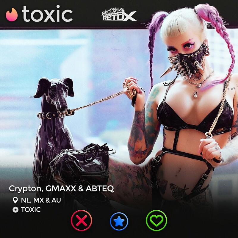 Crypton, Gmaxx & ABTEQ - TOXIC (Original Mix)