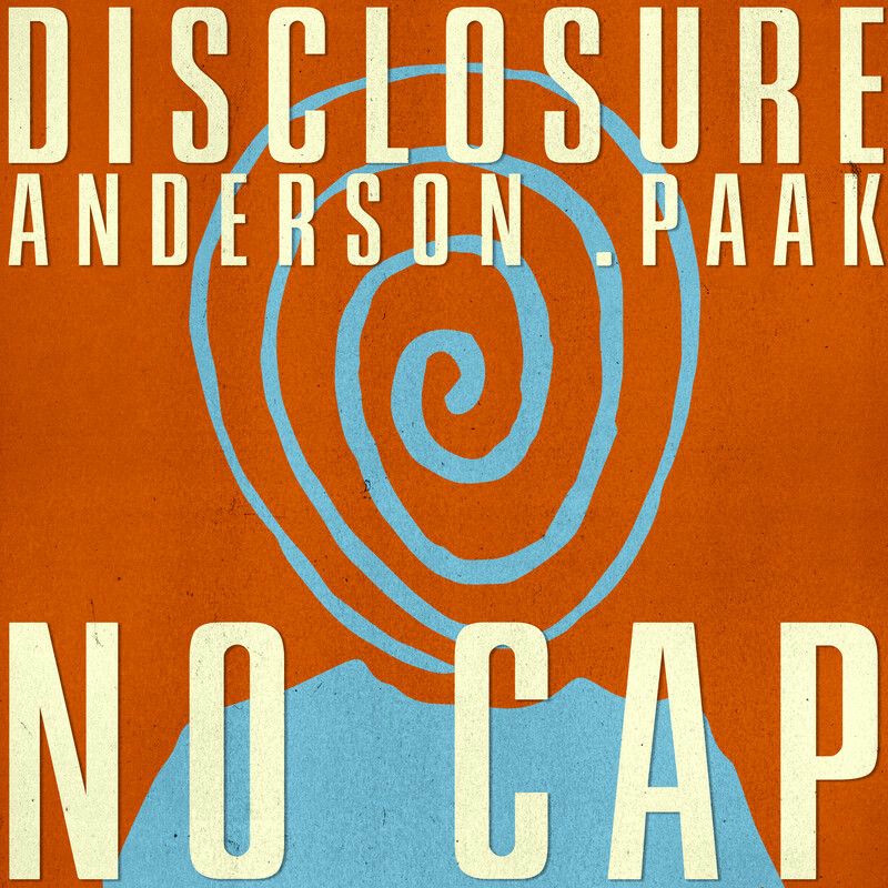 Disclosure & Anderson .Paak - NO CAP (Original Mix)