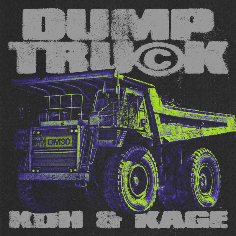 KDH & Kage - Dump Truck (Extended Mix)