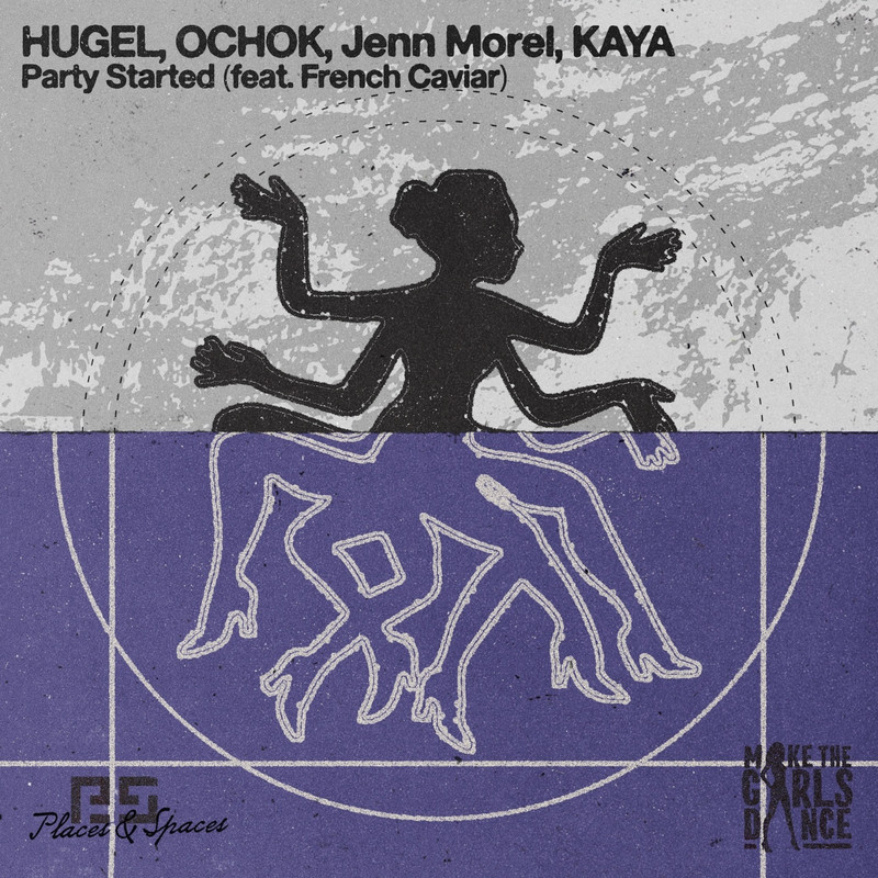 HUGEL, Ochok, Jenn Morel, KAYA - Party Started (feat. French Caviar) (Extended Mix)