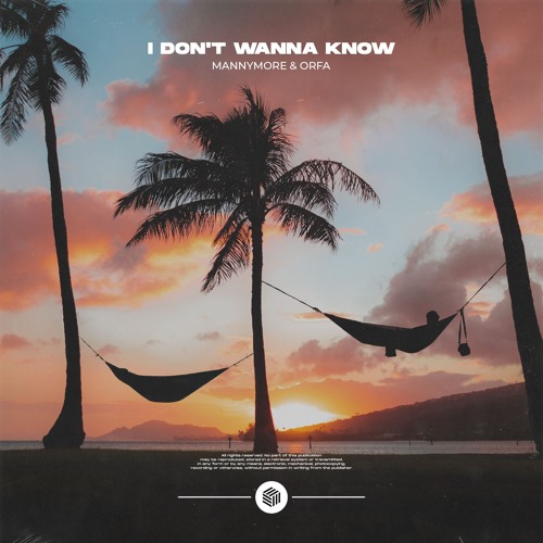 Mannymore & Orfa - I Don't Wanna Know (Extended Mix)