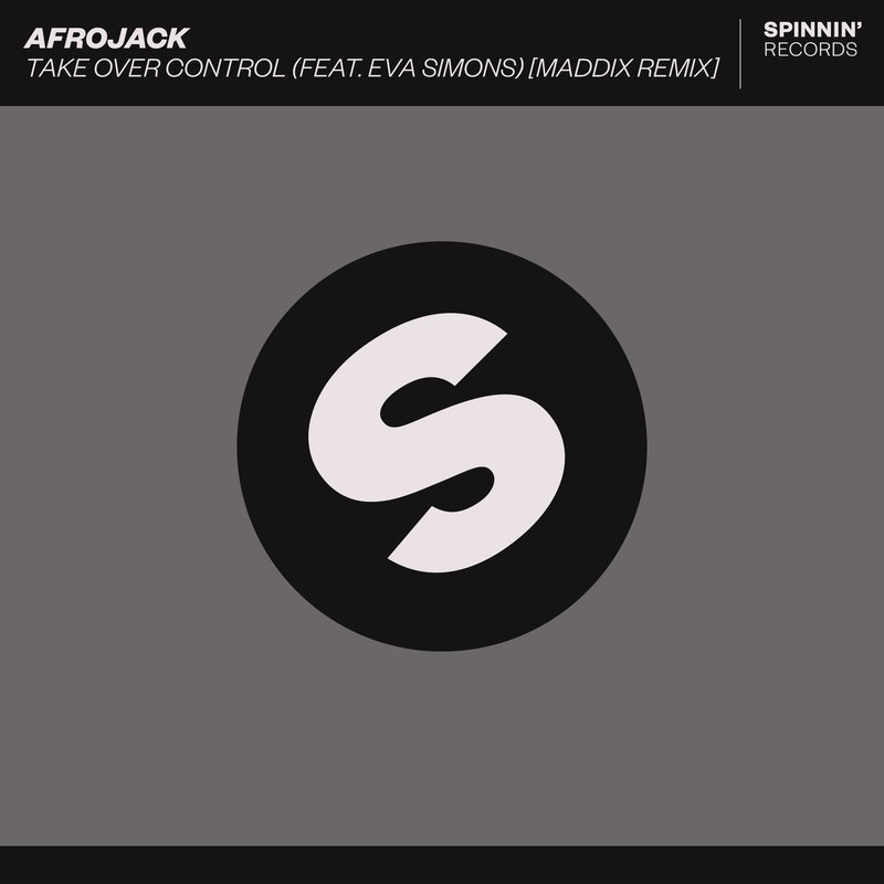 AFROJACK - Take Over Control (feat. Eva Simons) [Maddix Extended Remix]