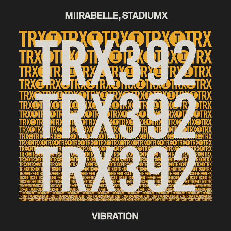 miirabelle, Stadiumx - Vibration (Extended Mix)