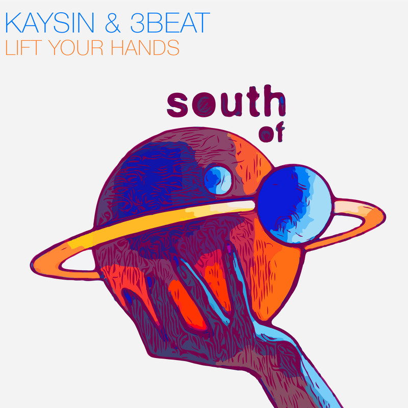 Kaysin, 3Beat - Lift Your Hands (Extended Mix)