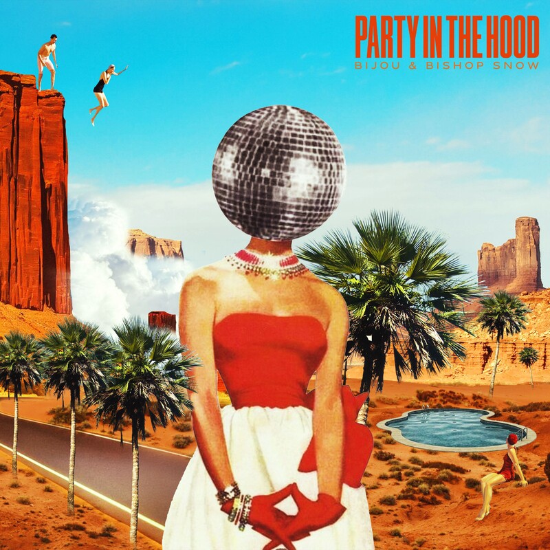 BIJOU & Bishop Snow - Party In The Hood (Original Mix)
