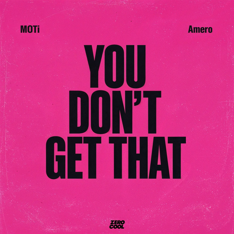 MOTi & Amero - You Don't Get That (Extended Mix)
