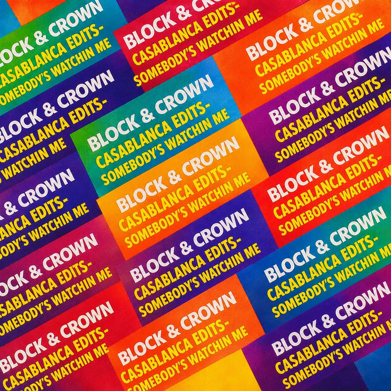 Block & Crown, Casablanca Edits - Somebody's Watchin Me (Nu Disco Blend)